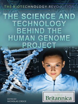 cover image of The Science and Technology Behind the Human Genome Project